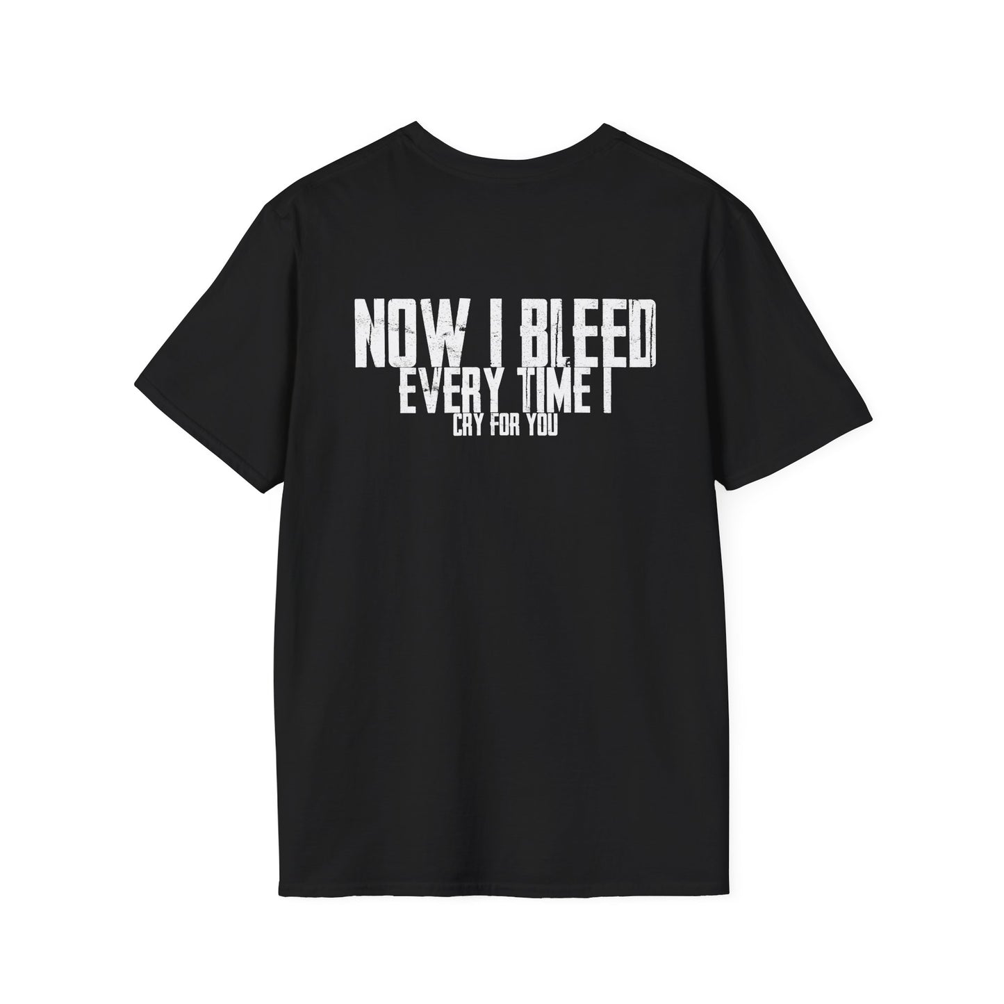 Fit For Nothing Now I Bleed Unisex Softstyle T-Shirt